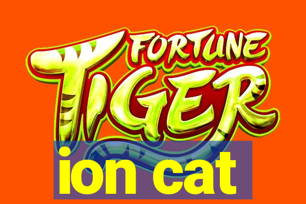 ion cat